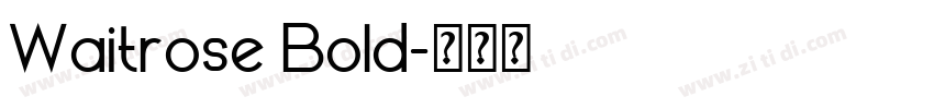 Waitrose Bold字体转换